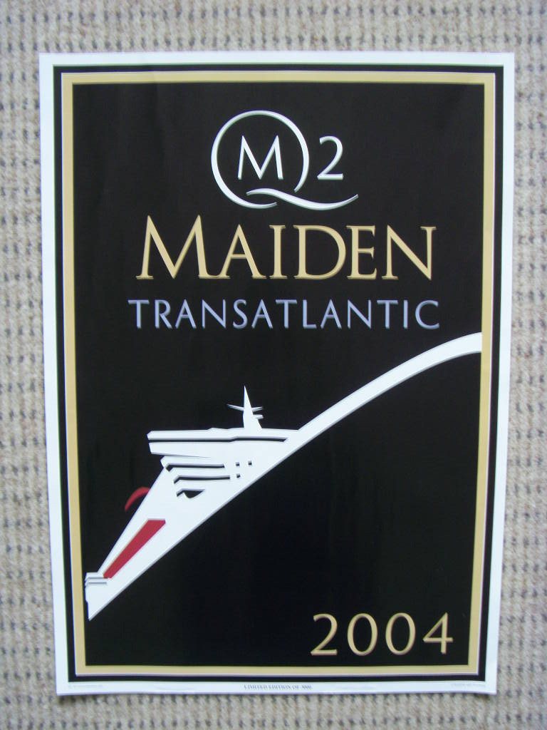 VERY LARGE SIZED COLOUR POSTER OF THE MAIDEN VOYAGE OF THE QUEEN MARY 2  FROM 2004
